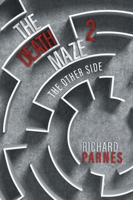 The Death Maze 2: The Other Side by Parnes, Richard