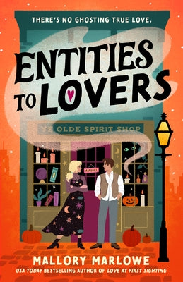 Entities to Lovers by Marlowe, Mallory