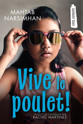 Vive Le Poulet! by Narsimhan, Mahtab