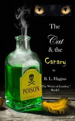 The Cat and the Canary by Higgins, B. L.