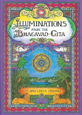 Illuminations from the Bhagavad Gita by Murray, Chris
