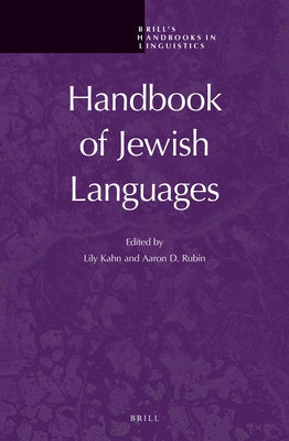 Handbook of Jewish Languages by Kahn, Lily
