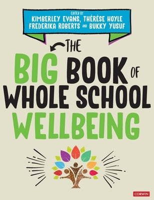 The Big Book of Whole School Wellbeing by Evans, Kimberley