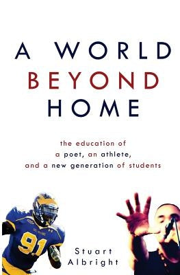 A World Beyond Home by Albright, Stuart