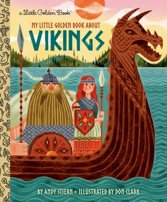 My Little Golden Book about Vikings by Stjern, Andy