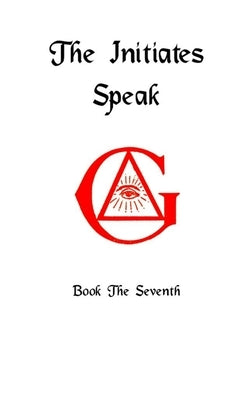 The Initiates Speak VII by Jordan, Darrell