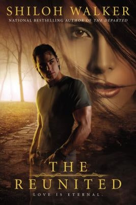 The Reunited by Walker, Shiloh