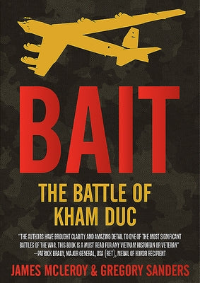 Bait: The Battle of Kham Duc by McLeroy, James