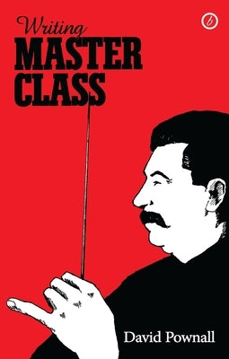 Writing 'master Class' by Pownall, David