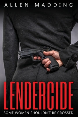 Lendercide by Madding, Allen