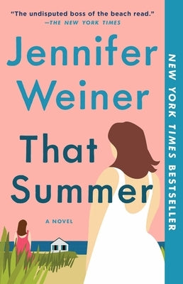 That Summer by Weiner, Jennifer