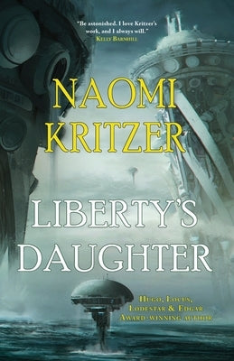 Liberty's Daughter by Kritzer, Naomi