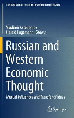 Russian and Western Economic Thought: Mutual Influences and Transfer of Ideas by Avtonomov, Vladimir