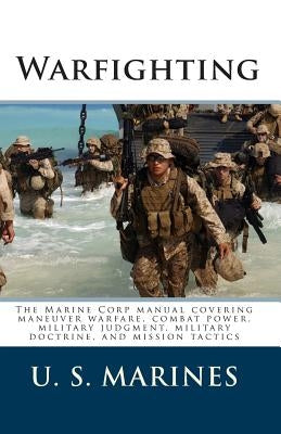 Warfighting by Marines, U. S.