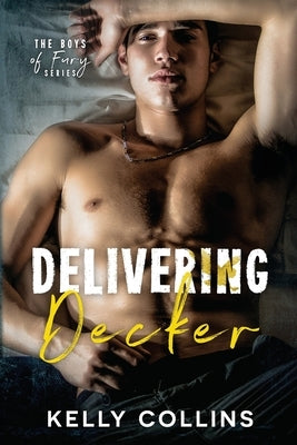 Delivering Decker by Collins, Kelly
