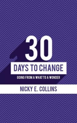 30 Days to Change by Collins, Nicky E.