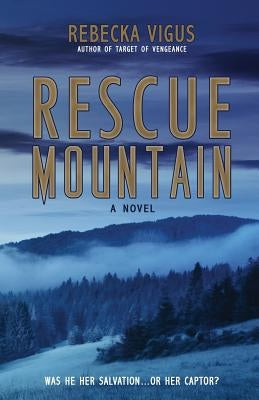 Rescue Mountain by Vigus, Rebecka