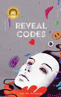 Reveal Codes: Short Stories by Roripaugh, Lee Ann