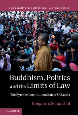 Buddhism, Politics and the Limits of Law by Schonthal, Benjamin