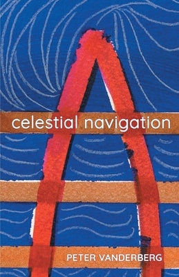 celestial navigation by Vanderberg, Peter