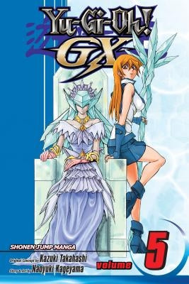 Yu-Gi-Oh! Gx, Vol. 5, 5 by Takahashi, Kazuki