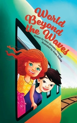 World Beyond the Waves by Gonzalez-Howard, Kara