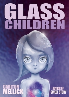 Glass Children by Mellick, Carlton, III
