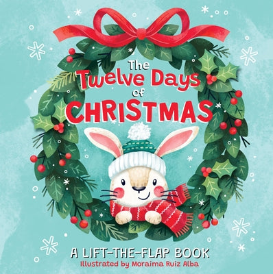 The Twelve Days of Christmas Lift-The-Flap Book by 
