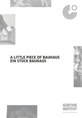 A Little Piece of Bauhaus by Albrecht, Heike