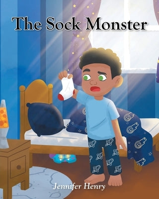 The Sock Monster by Henry, Jennifer