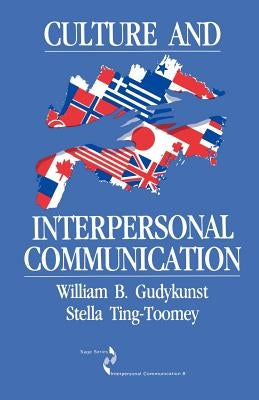 Culture and Interpersonal Communication by Gudykunst, William B.