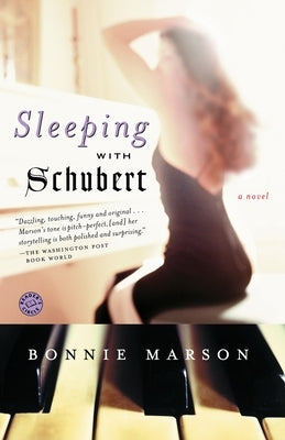 Sleeping with Schubert by Marson, Bonnie