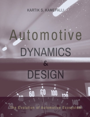Automotive Dynamics and Design by S, Kartik