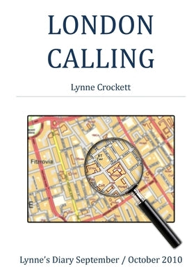 London Calling by Crockett, Lynne