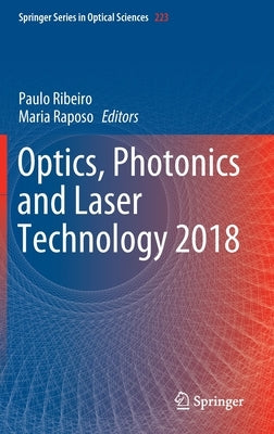 Optics, Photonics and Laser Technology 2018 by Ribeiro, Paulo