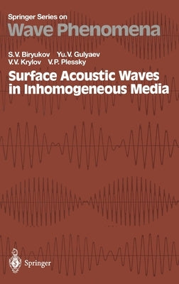 Surface Acoustic Waves in Inhomogeneous Media by Biriukov, S. V.