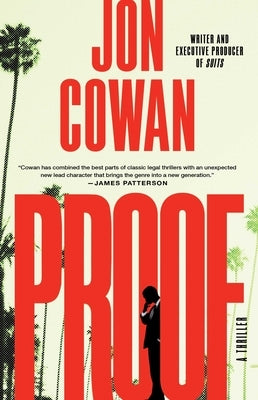 Proof: A Thriller by Cowan, Jon