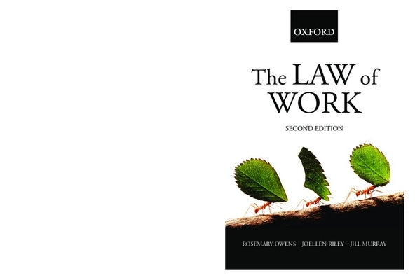 The Law of Work by Owens, Rosemary
