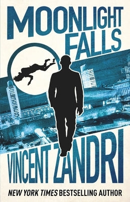 Moonlight Falls by Zandri, Vincent