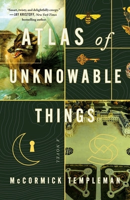 Atlas of Unknowable Things by Templeman, McCormick