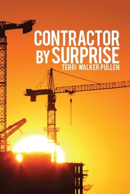 Contractor by Surprise by Pullen, Terri Walker