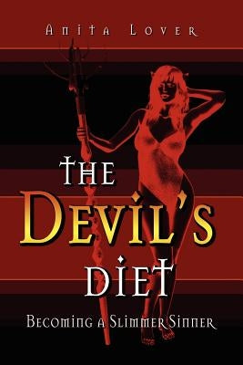 The Devil's Diet by Lover, Anita