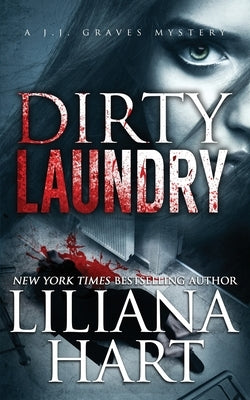 Dirty Laundry by Hart, Liliana