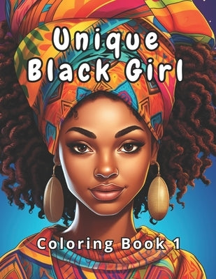 Unique Black Girl Coloring Book 1: Celebrate Beauty and Culture. by Press, Coloring Imagination