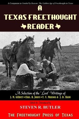 A Texas Freethought Reader by Jones, Charles H.