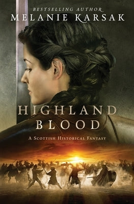 Highland Blood by Karsak, Melanie