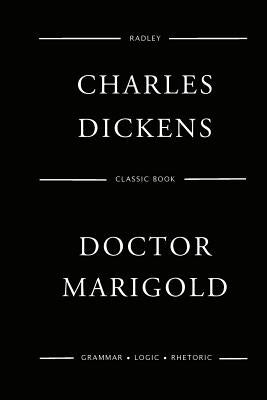 Doctor Marigold by Dickens, Charles