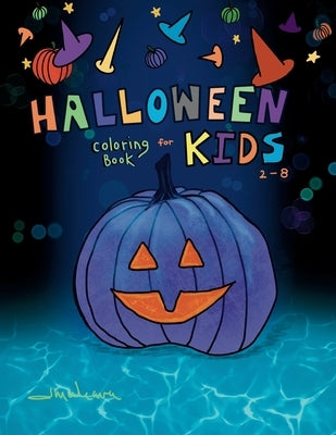 Halloween Coloring Book For Kids 2-8 by Weaver, Jan M.