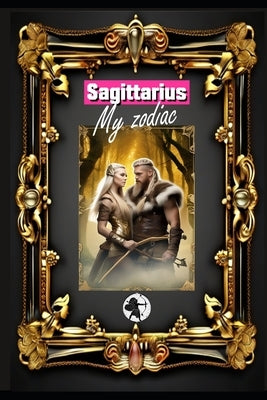 Sagittarius, my zodiac: Born under the sign of Sagittarius. My traits and characteristics, strengths and weaknesses, birthday companions, and by Kühnemann, Andreas