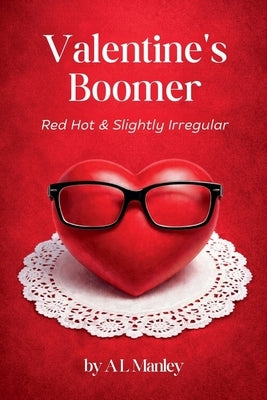 Valentine's Boomer by Manley, A. L.